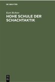 Hohe Schule der Schachtaktik (eBook, PDF)