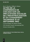 Actes de la conférence de Chicago sur les implications sociales de l'industrialisation et du changement technique 15-22 septembre 1960 (eBook, PDF)