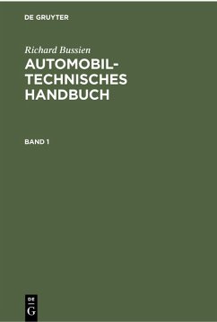 Richard Bussien: Automobiltechnisches Handbuch. Band 1 (eBook, PDF) - Bussien, Richard