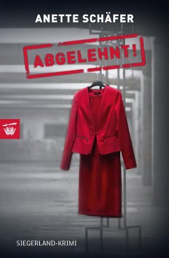ABGELEHNT! (eBook, ePUB) - Schäfer, Anette