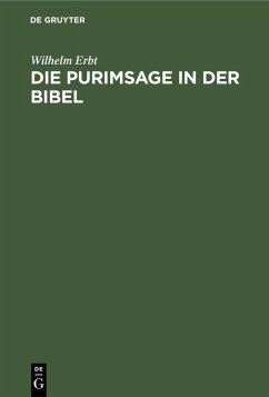 Die Purimsage in der Bibel (eBook, PDF) - Erbt, Wilhelm