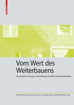 Vom Wert des Weiterbauens (eBook, PDF)