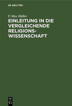 Einleitung in die vergleichende Religionswissenschaft (eBook, PDF) - Müller, F. Max