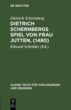 Cover Dietrich Schernbergs Spiel von Frau Jutten, (1480) (eBook, PDF)