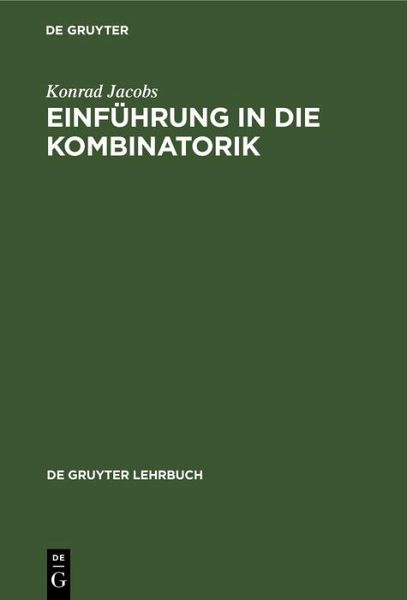 Einführung in die Kombinatorik (eBook, PDF) Einführung in die Kombinatorik (eBook, PDF)