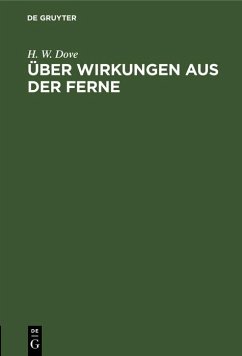 Über Wirkungen aus der Ferne (eBook, PDF) - Dove, H. W.