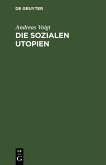 Die sozialen Utopien (eBook, PDF)