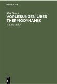 Vorlesungen über Thermodynamik (eBook, PDF)