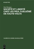 Société et liberté chez les Peul Djelgôbé de Haute-Volta (eBook, PDF)