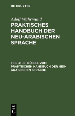 Cover Schlüssel zum Praktischen Handbuch der neu-arabischen Sprache (eBook, PDF)