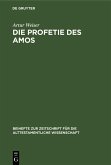 Die Profetie des Amos (eBook, PDF) Die Profetie des Amos (eBook, PDF)
