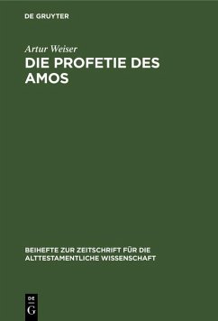 Die Profetie des Amos (eBook, PDF) - Weiser, Artur