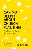 Caring Deeply About Church Planting (eBook, PDF)
