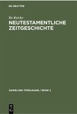 Neutestamentliche Zeitgeschichte (eBook, PDF)