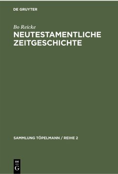 Neutestamentliche Zeitgeschichte (eBook, PDF) - Reicke, Bo