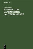 Studien zur lateinischen Lautgeschichte (eBook, PDF)