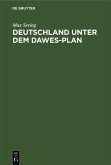 Deutschland unter dem Dawes-Plan (eBook, PDF)