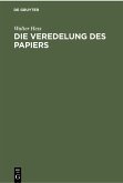 Die Veredelung des Papiers (eBook, PDF)