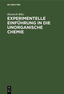 Experimentelle Einführung in die unorganische Chemie (eBook, PDF) - Biltz, Heinrich