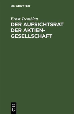 Der Aufsichtsrat der Aktiengesellschaft (eBook, PDF) - Tremblau, Ernst
