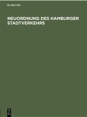 Neuordnung des Hamburger Stadtverkehrs (eBook, PDF)