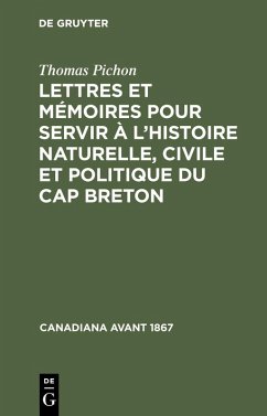 Cover Lettres et mémoires pour servir à l'histoire naturelle, civile et politique du Cap Breton (eBook, PDF)
