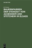Bauernfarmen der Steinzeit von Achenheim und Stützheim im Elsass (eBook, PDF)
