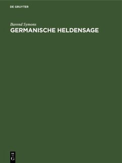 Germanische Heldensage (eBook, PDF) - Symons, Barend
