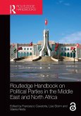Routledge Handbook on Political Parties in the Middle East and North Africa (eBook, ePUB)
