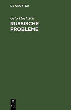 Russische Probleme (eBook, PDF) - Hoetzsch, Otto