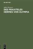 Des Praxiteles Hermes von Olympia (eBook, PDF)