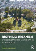 Biophilic Urbanism (eBook, ePUB)