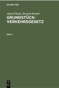 Grundstückverkehrsgesetz (eBook, PDF) - Pikalo, Alfred; Bender, Bernold