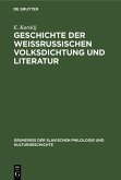 Geschichte der weissrussischen Volksdichtung und Literatur (eBook, PDF)