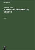 Jugendwohlfahrtsgesetz (eBook, PDF) Jugendwohlfahrtsgesetz (eBook, PDF)