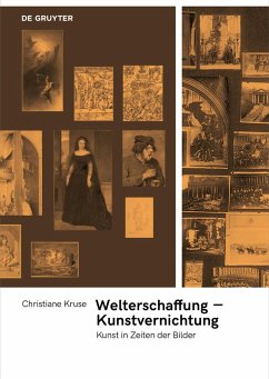 Welterschaffung - Kunstvernichtung (eBook, PDF) - Kruse, Christiane