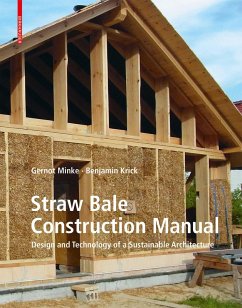Straw Bale Construction Manual (eBook, PDF) - Minke, Gernot; Krick, Benjamin