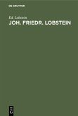 Joh. Friedr. Lobstein (eBook, PDF)