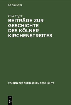 Cover Beiträge zur Geschichte des Kölner Kirchenstreites (eBook, PDF)