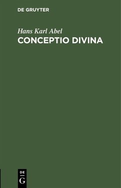 Conceptio divina (eBook, PDF) - Abel, Hans Karl