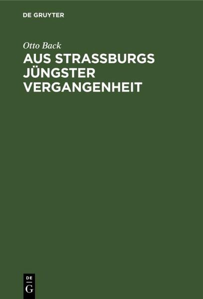 Aus Straßburgs jüngster Vergangenheit (eBook, PDF)