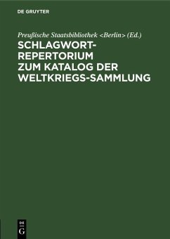 Schlagwort-Repertorium zum Katalog der Weltkriegs-Sammlung (eBook, PDF)