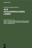 Von Schleiermacher's Anstellung in Halle, October 1804, bis an sein Lebensende, den 12. Februar 1834 (eBook, PDF)