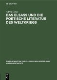 Das Elsaß und die poetische Literatur des Weltkriegs (eBook, PDF)