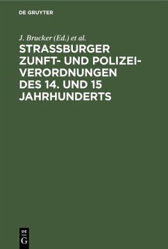 Cover Strassburger Zunft- und Polizei-Verordnungen des 14. und 15 Jahrhunderts (eBook, PDF)