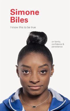 I Know This to Be True: Simone Biles (eBook, ePUB) Cover I Know This to Be True: Simone Biles (eBook, ePUB)