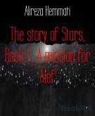 The story of Stars, Book 1 , A mission for Alef (eBook, ePUB)