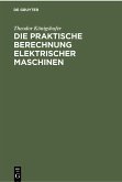 Die praktische Berechnung elektrischer Maschinen (eBook, PDF)