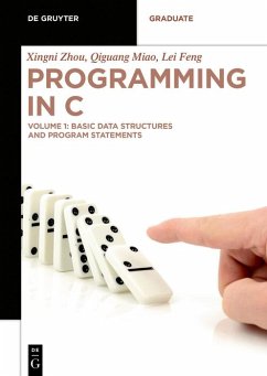 Basic Data Structures and Program Statements (eBook, PDF) - Zhou, Xingni; Miao, Qiguang; Feng, Lei