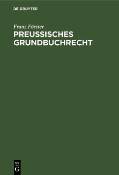 Preußisches Grundbuchrecht (eBook, PDF) Cover Preußisches Grundbuchrecht (eBook, PDF)